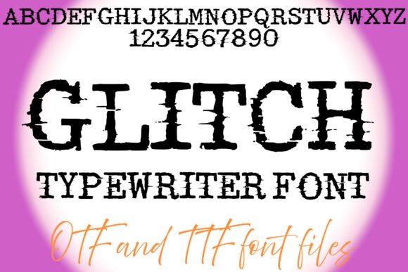 Glitch Typewriter: A Display Font That Commands Attention in Digital Campaigns