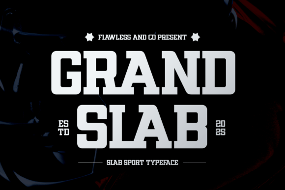 Grand Slab: A Display Typeface Built for Muscle and Presence