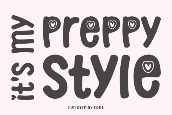 It's My Preppy Style: A Display Font That Builds Brand Recognition