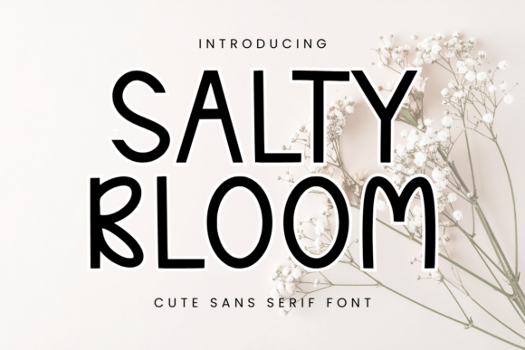 Salty Bloom: A Display Font That Brings Personality to Your Brand